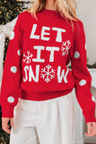 LET IT SNOW Sweater